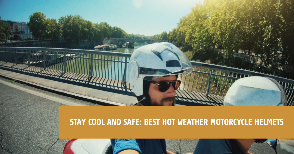 Best Hot Weather Motorcycle Helmet A Comprehensive Guide to Comfort a