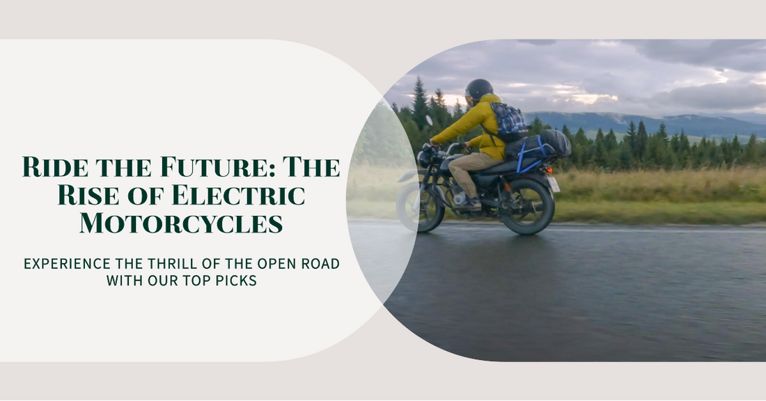 Electric Motorcycles: The Future of Sustainable Riding