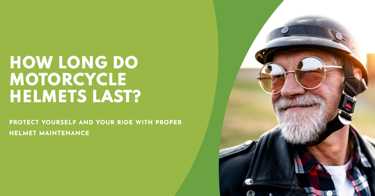 How Long Do Motorcycle Helmets Last A Comprehensive Guide