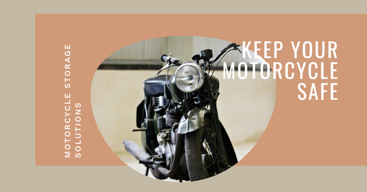 Motorcycle Storage Solutions Keep It Safe